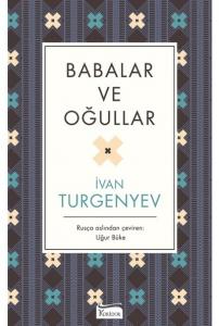 BABALAR ve OĞULLAR  ....... İvan TURGENYEV - Bez Ciltli
