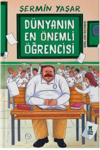 DÜNYANIN EN ÖNEMLİ ÖĞRENCİSİ