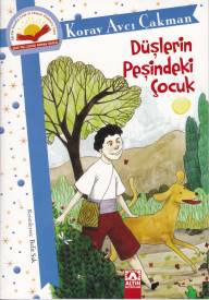 DÜŞLERİN PEŞİNDEKİ ÇOCUK