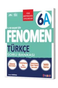 FENOMEN 6.Sınıf TÜRKÇE - A- SORU BANKASI
