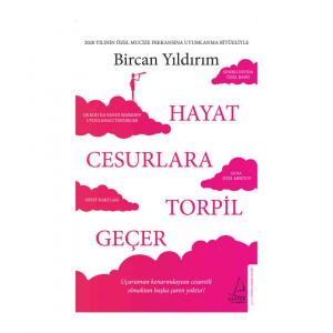 HAYAT CESURLARA TORPİL GEÇER (Özel Baskı)