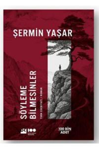 SÖYLEME BİLMESİNLER