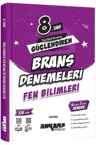 ANKARA 8.Sınıf FEN BİLİMLERİ GÜÇLENDİREN BRANŞ DENEMELERİ