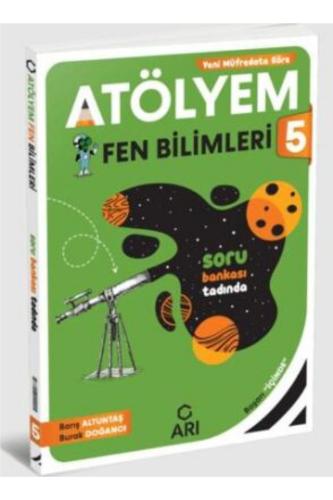 ARI 5.Sınıf FEN BİLİMLERİ ATÖLYEM + Yazılı Eki