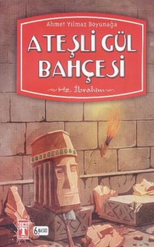 ATEŞLİ GÜL BAHÇESİ