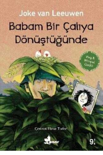 BABAM BİR ÇALIYA DÖNÜŞTÜĞÜNDE