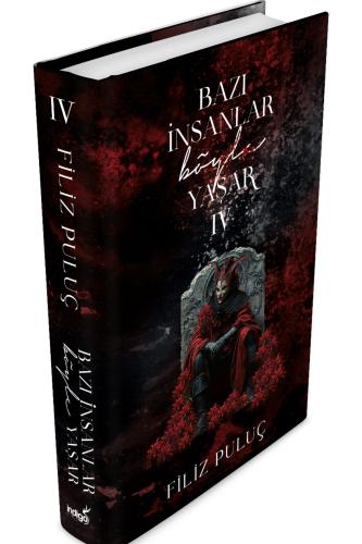 BAZI İNSANLAR BÖYLE YAŞAR - 4 - CİLTLİ
