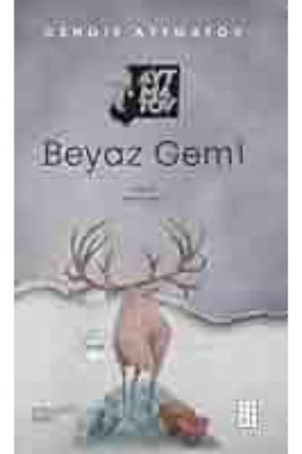 BEYAZ GEMİ