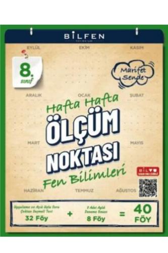BİLFEN 8.Sınıf FEN BİLİMLERİ HAFTA HAFTA ÖLÇÜM NOKTASI
