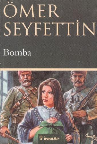 BOMBA.....................Ömer SEYFETTİN