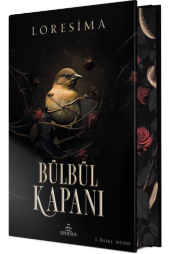 BÜLBÜL KAPANI - 1 - Ciltli - ÖZEL BASKI