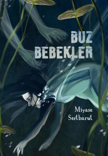 BUZ BEBEKLER