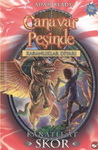 CANAVAR PEŞİNDE-14:KANATLI AT SKOR