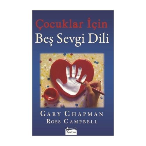 ÇOCUKLAR İÇİN BEŞ SEVGİ DİLİ