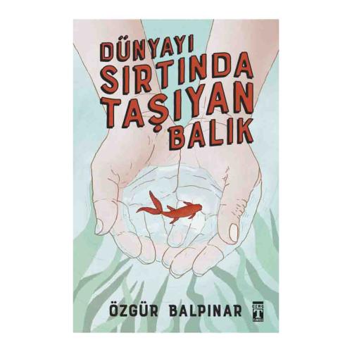 DÜNYAYI SIRTINDA TAŞIYAN BALIK