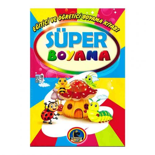 EĞİTİCİ ve ÖĞRETİCİ 128 Sayfa SÜPER BOYAMA KİTABI