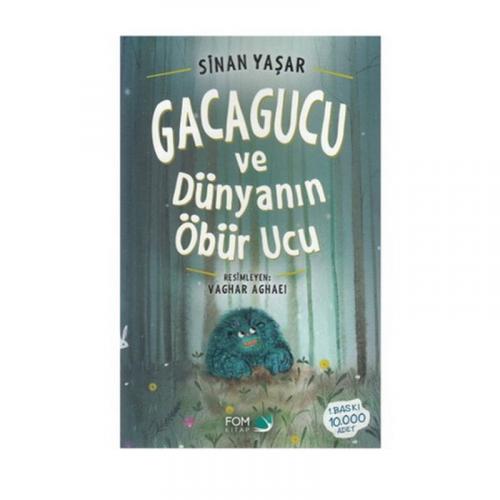 GACAGUCU ve DÜNYANIN ÖBÜR UCU