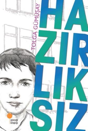 HAZIRLIKSIZ....Tolga Gümüşay