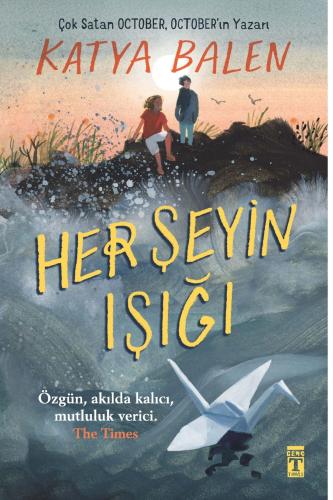 HER ŞEYİN IŞIĞI