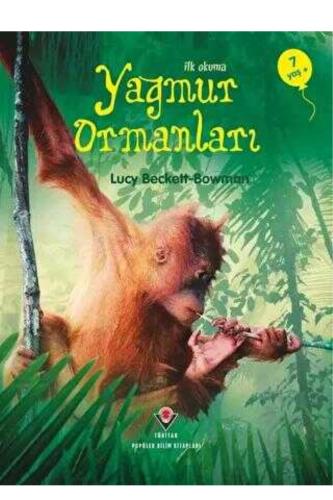 İLK OKUMA - YAĞMUR ORMANLARI