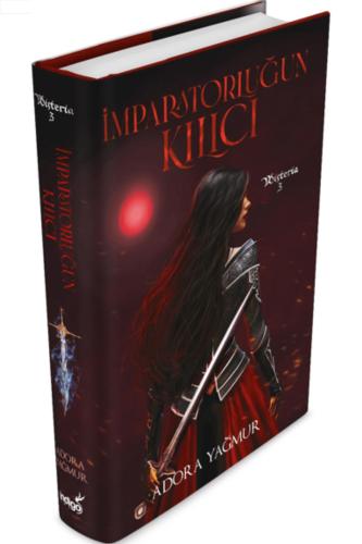 İMPARATORLUĞUN KILICI -Wisteria:3 - CİLTLİ