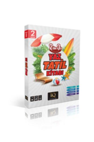 IQ YAYINLARI 2 DEN 3 E YAZ TATİL KİTABI