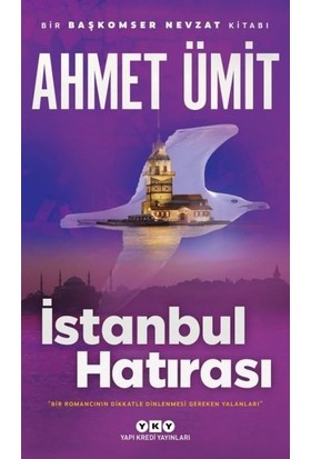 İSTANBUL HATIRASI .......Ahmet ÜMİT