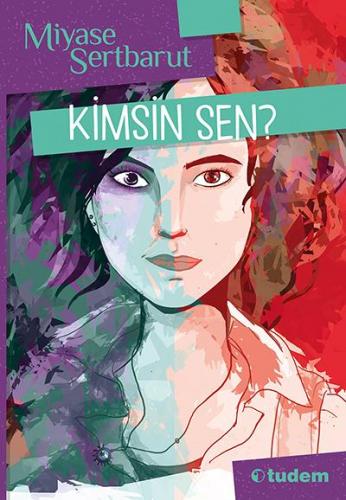 KİMSİN SEN ?...Miyase SERTBARUT