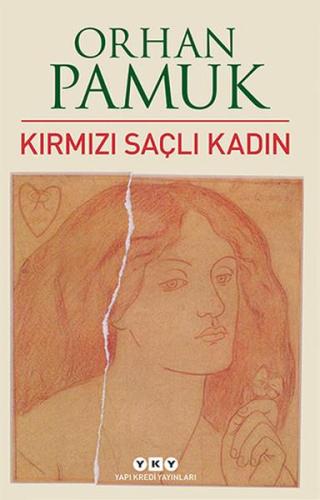 KIRMIZI SAÇLI KADIN...............Orhan PAMUK