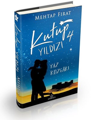 KUTUP YILDIZI  4  Yaz Rüzgarı Ciltli Mehtap FIRAT