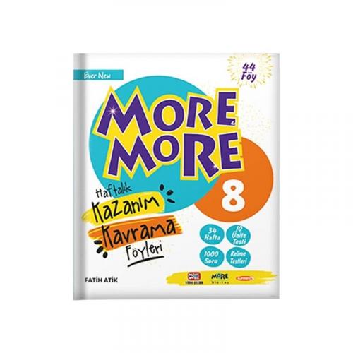 MORE & MORE 8.Grade HAFTALIK KAZANIM KAVRAMA FÖYLERİ - 40 Föy
