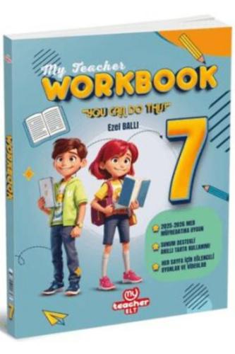 MY TEACHER 7.GRADE WORKBOOK
