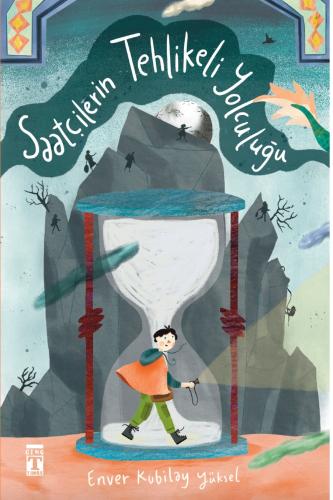 SAATÇİLERİN TEHLİKELİ YOLCULUĞU