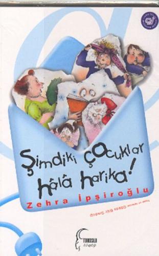 ŞİMDİKİ ÇOCUKLAR HALA HARİKA......Zehra İşpiroğlu