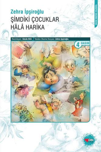 ŞİMDİKİ ÇOCUKLAR HALA HARİKA