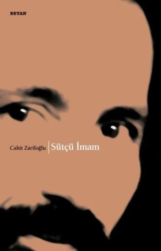 SÜTÇÜ İMAM......CAHİT ZARİFOĞLU