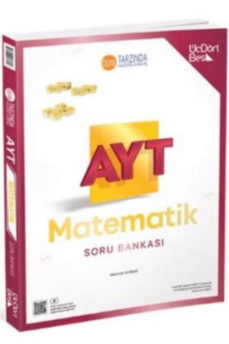 ÜÇDÖRTBEŞ AYT MATEMATİK Soru Bankası