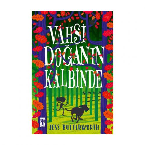 VAHŞİ DOĞANIN KALBİNDE  ….  Jess Butterworth