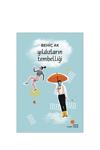 YILDIZLARIN TEMBELLİĞİ