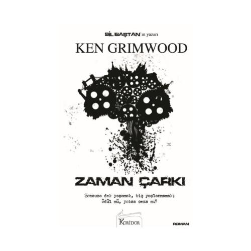 ZAMAN ÇARKI ........... Ken GRIMWOOD